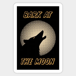 Bark at the Moon Magnet